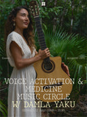 Voice Activation & Medicine Music Circle
